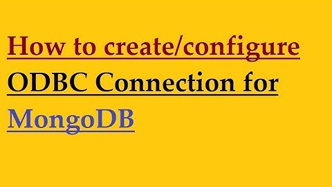 How to create odbc connection for mongodb