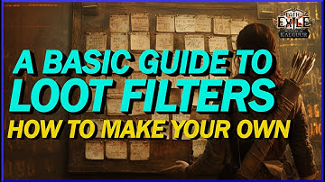 [POE 3.25] Setting Up A Loot Filter - The Basics To Setup Your Loot Filter and How I Made Mine!