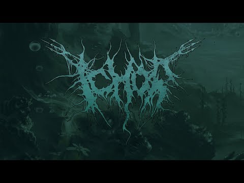 ICHOR - CHILDREN OF THE SEA (OFFICIAL TRACK PREMIERE 2018)