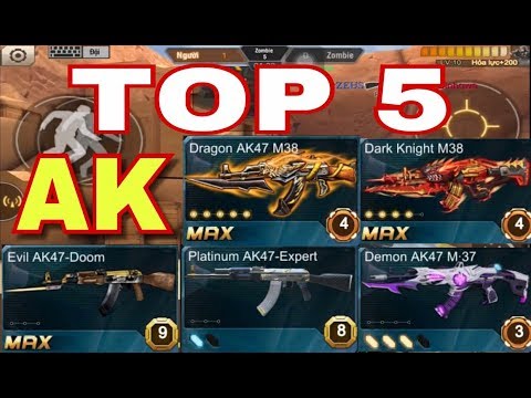 TOP 5 Khẩu AK ” MẠNH ĐƯỢC ƯA CHUỘNG “ Nhất Tập Kích | Phuc Xau Trai