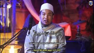 RUQYAH UST. MUHAMMAD FAIZAR | Al Araf 117-122