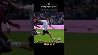 Beşiktaş Trabzonspor Maçı - Semih Kılıç Performansı
