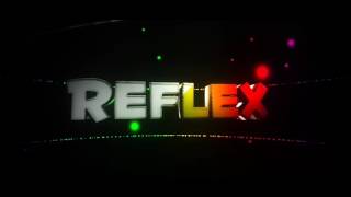 Reflex Intro