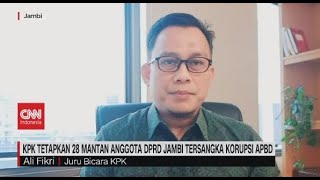 KPK Tetapkan 28 Mantan Anggota DPRD Jambi Tersangka Korupsi APBD
