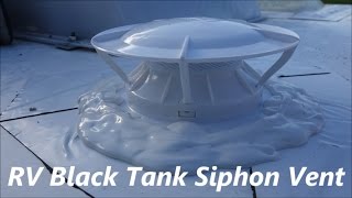 RV Black Tank Siphon Vent