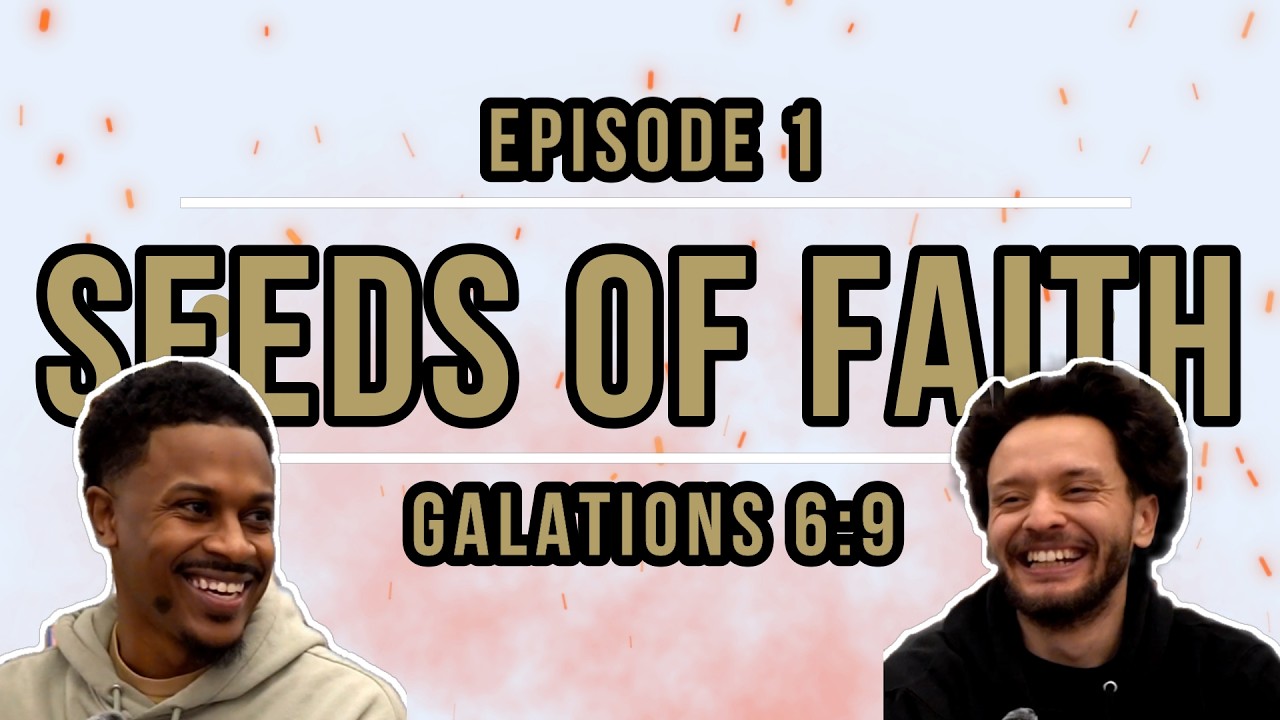 How to Plant Seeds?🌱✝️ (Seeds of Faith Podcast - Episode 1)