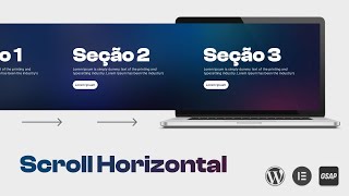Scroll Horizontal no WordPress Elementor sem Plugin | Rolagem Horizontal GSAP