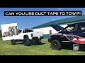 Can You Use Duct Tape to Tow a Truck???