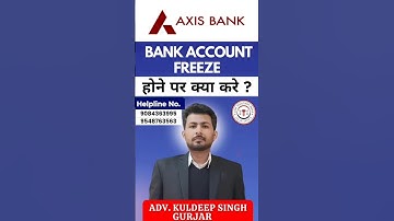 Axis Bank Account Freeze Release | Axis Bank Account Frozen or Blocked |Cyber Cell Hold Bank Account