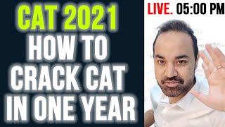 CAT 2021 How To Crack CAT In One Year complete Details |Books | Planning |Courses| Coaching | Mocks