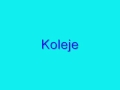 Koleje