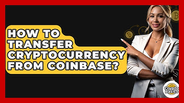 How to Transfer Cryptocurrency from Coinbase? - CryptoBasics360.com