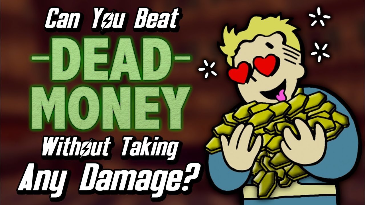 Can You Beat Dead Money Without Taking Any Damage? YouTube