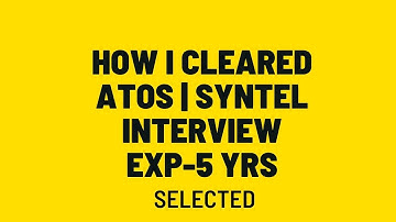 Atos Syntel interview experience | Selected | Java 5 years experience interview
