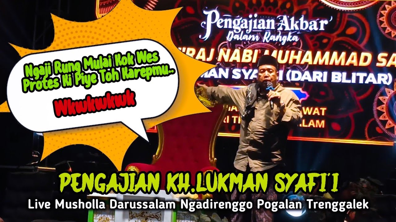PENGAJIAN KH.LUKMAN SYAFI'I LUCU 🔴Live Musholla Darussalam Ngadirenggo Pogalan Trenggalek