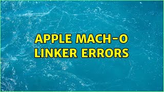 Apple Mach-O Linker Errors (2 Solutions!!)