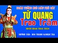Trích Đoạn Từ Quang Trao Trâm Cho Thiên Hương- Huỳnh Tấn- Kim Thành- & Ngọc Tha