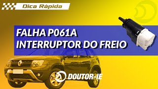 P061A Fault: Renault Duster 1.6 - Brake Switch Failure | Doutor-IE