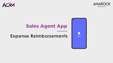 Sales Agent App - Expense Reimbursements - Training Video