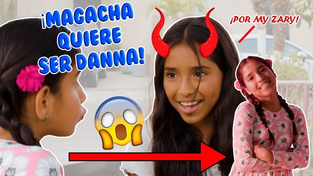 MAGACHA QUIERE SER DANNA