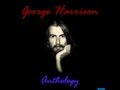 George Harrison - Anthology  (Full Album)