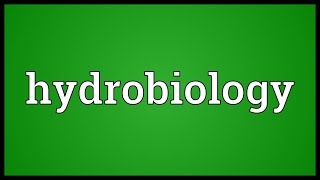 Hydrobiology Meaning screenshot 3