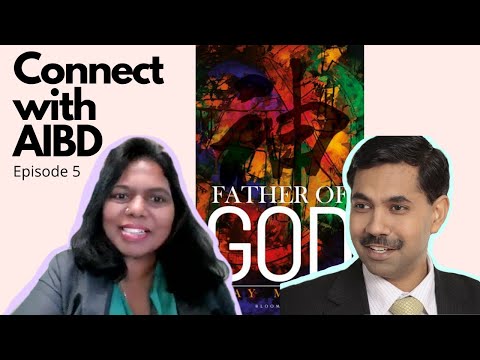 Connect with AIBD Episode 5 - Behind Father of God, Ajay Mishra Novelist and Engineer
