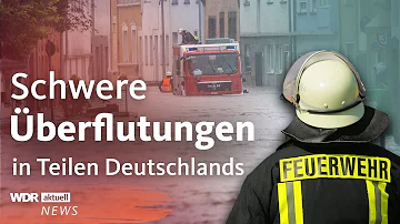 Unwetter in Deutschland: Starkregen, Überschwemmungen und Gewitter | Aktuelle Stunde