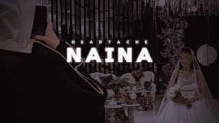 Naina from Crew Slowed and Reverb Heartache | Diljit Dosanjh x Badshah | New Hindi Song Slowed