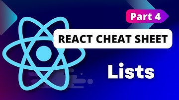 React Cheat Sheet (Lists) - Part 4