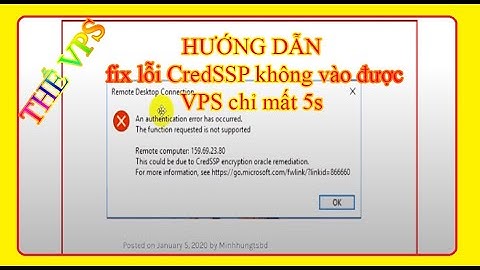 link download Hướng dẫn fix lỗi CredSSP không vào được VPS chỉ mất 5s