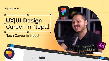 UX/UI Design Career in Nepal || Scope and Career Path to be a Lead UI.UX Designer || S1E11