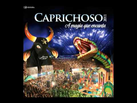 boi caprichoso musicas Toada: Yuu Tsega, A Festa da Moça Nova - Caprichoso 2011 - A Magia que Encanta