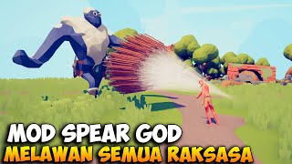 SPEAR THROWER GOD MODE MELAWAN SEMUA UNIT RAKSASA - Totally Accurate Battle Simulator