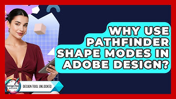 Why Use Pathfinder Shape Modes In Adobe Design? - Design Tool Unlocked