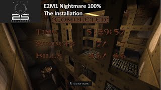 Quake 25th Anniversary Edition. E2M1 Nightmare 100% walkthrough with commentary