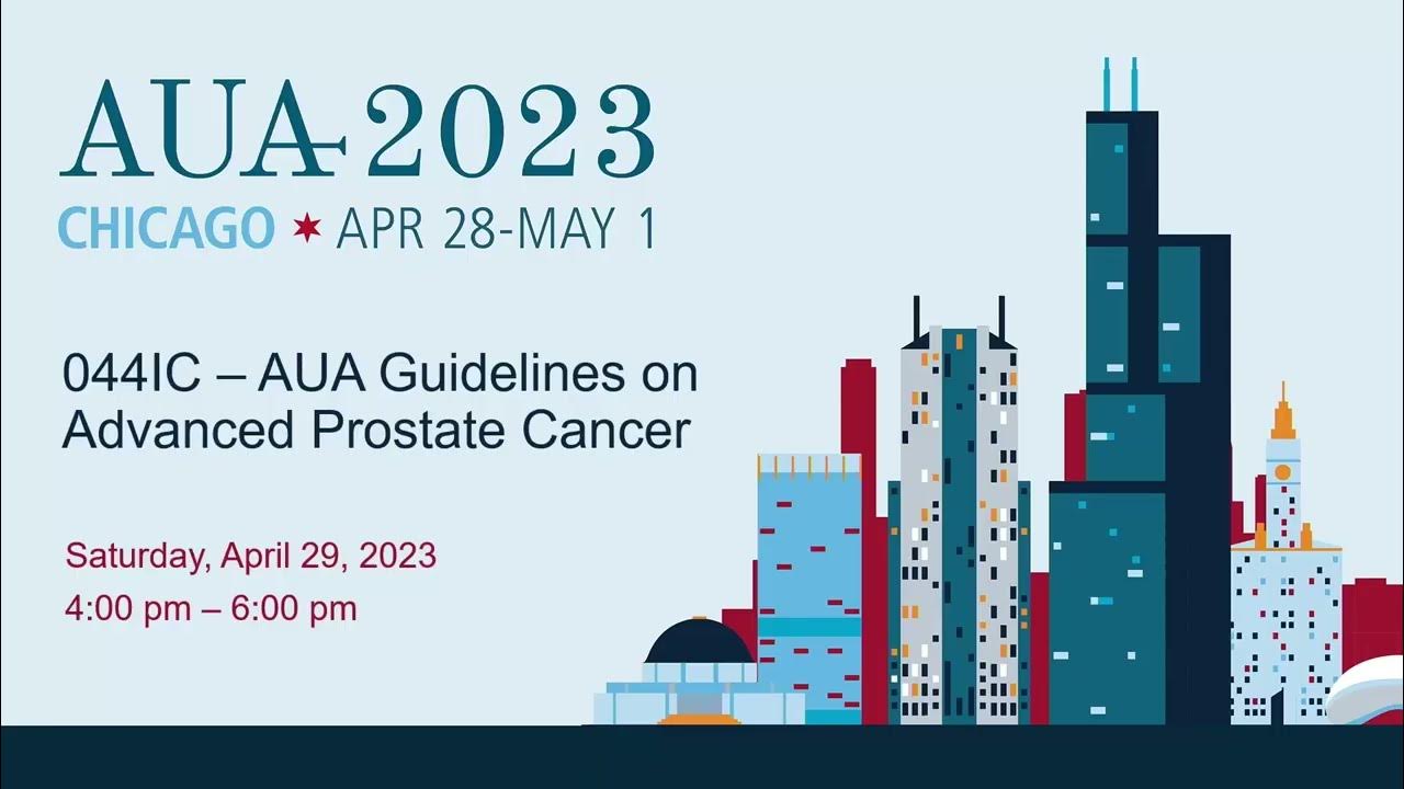 AUA Guidelines on Advanced Prostate Cancer Webcast (2023) YouTube