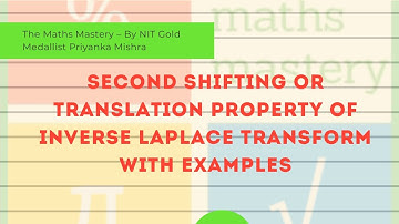 Second Shifting or Translation Property of Inverse Laplace Transform With Examples | By TMM