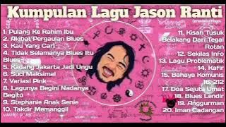 Kumpulan | Lagu Jason Ranti Full Album