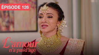 L'Amour n'a pas d'âge (Aap Ke Aa Jane Se) - EP 126 - série doublée en français