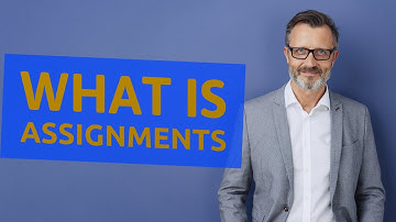 Assignments | Meaning of assignments 📖