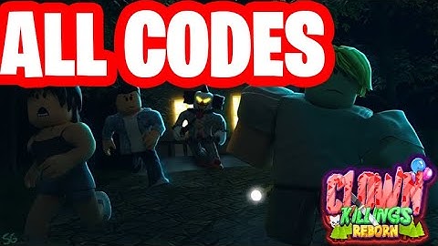 ALL WORKING CODES Clown Killings Reborn