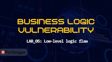 LAB_05 : Low-level logic flaw | Business Logic
