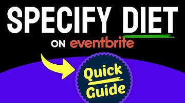 How to Add Dietary Requirements to Eventbrite (Step by Step) 2025