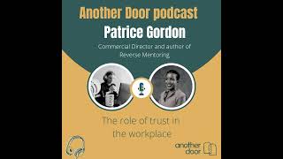 #112 The role of trust in the workplace - Patrice Gordon