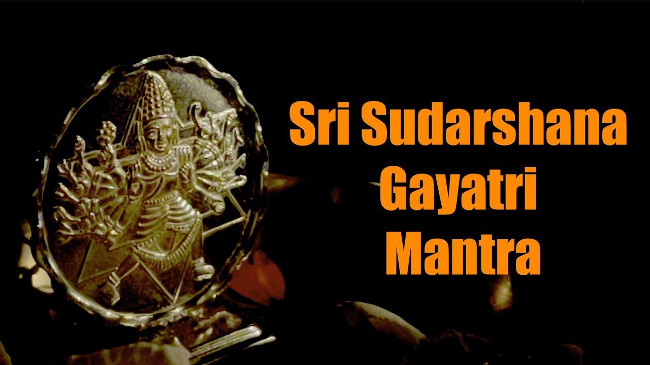 Sri Sudarshana Gayatri Mantra 108 times Chant   chakra  chant