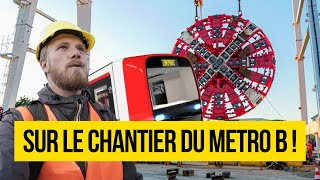 Jai Suivi Le Chantier Du Metro B À Lyon Cest Dingue