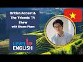 British Accent &amp; The &#39;Friends&#39; TV Show - with Shawn Pham | The Level Up English Podcast 162