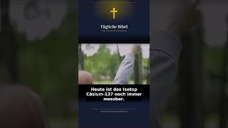 Tschernobyl (40. Jahrestag) nach man vom Super GAU x Was die Bibel