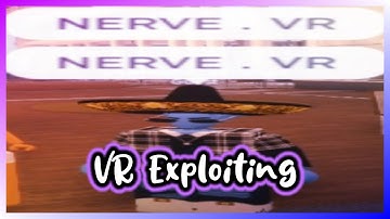 ROBLOX VR Exploiting #1